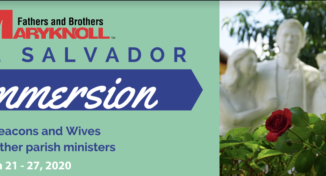 El Salvador IMMERSION – For Deacons and Wives and other parish ministers