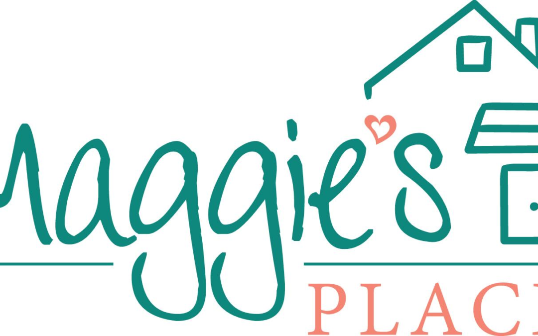 Maggie’s Place