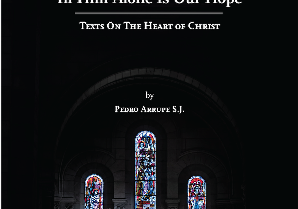 In Him Alone is our Hope: Texts on the Heart of Christ