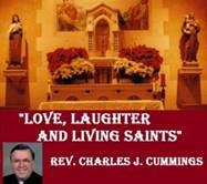 Love, Laughter & Living Saints